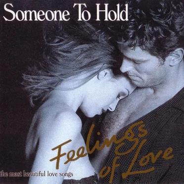 Feelings of Love: Someone To Hold by Various Artists - album cover