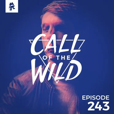 2019-04-10: 243 – Monstercat: Call of the Wild (Notaker Takeover) by Monstercat - album cover