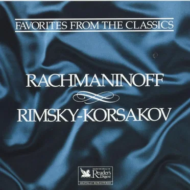 Favorites From the Classics: Rachmaninoff & Rimsky-Korsakov