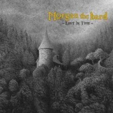 Lost in Time by Morgan the Bard - album cover