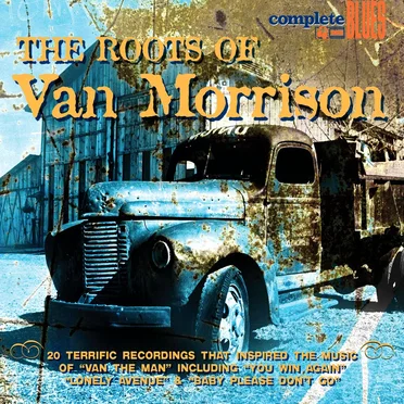 The Roots of Van Morrison by Various Artists - album cover