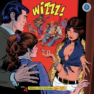 Wizzz! Vol. 4 : French Psychorama 1966–1974 by Various Artists - album cover