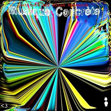 <3 Musique Concrète by Various Artists - album cover