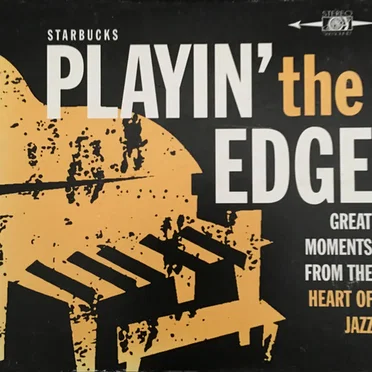 Playin' the Edge: Great Moments From the Heart of Jazz by Various Artists - album cover