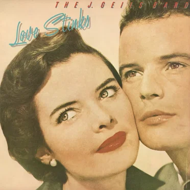 Love Stinks by The J. Geils Band - album cover