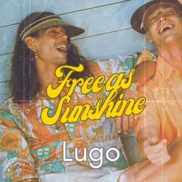 Free as Sunshine
