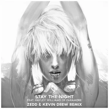 Stay the Night (Zedd & Kevin Drew remix)