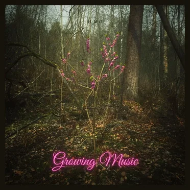 Growing Music
