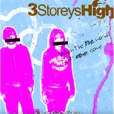 When The Words Won't Come by 3 Storeys High - album cover
