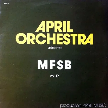April Orchestra Présente MFSB, Vol. 19