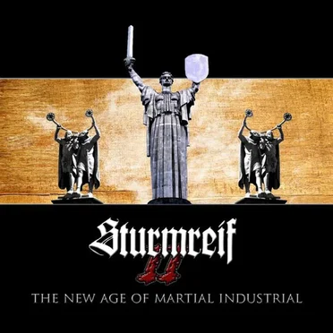 Sturmreif II: The New Age of Martial Industrial by Various Artists - album cover