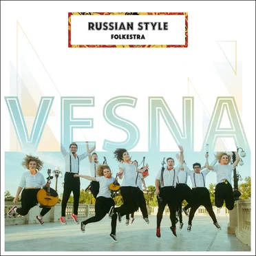 Vesna by Russian Style Folkestra - album cover