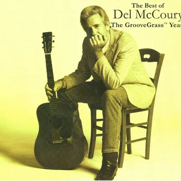 The Best of Del McCoury: The Groovegrass Years