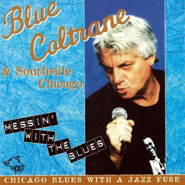 Messin' With The Blues