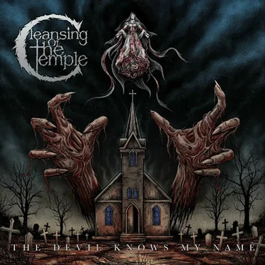 The Devil Knows My Name by Cleansing of the Temple - album cover