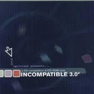 Incompatible 3.0 by Various Artists - album cover