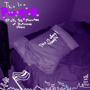 This Is a Purple Ep with 55 Minutes of Lowercase Music