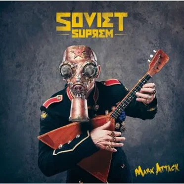 Marx Attack by Soviet Suprem - album cover