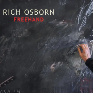 Freehand by Richard Osborn - album cover