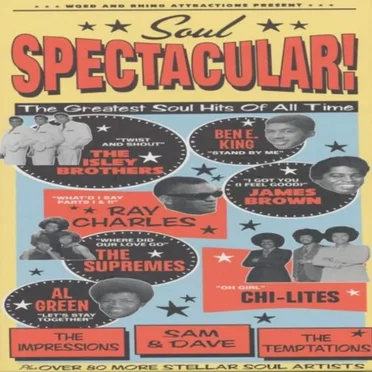Soul Spectacular! The Greatest Soul Hits of All Time by Various Artists - album cover