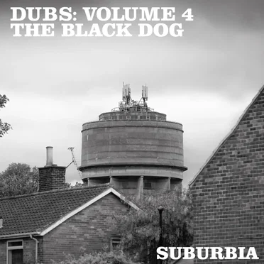 Dubs: Volume 4 (Suburbia)
