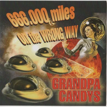 666.000 Miles on the Wrong Way by Grandpa Candys - album cover