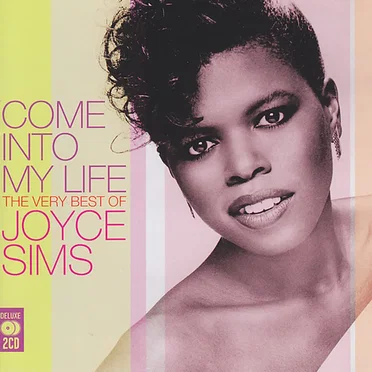 Come Into My Life: The Very Best of Joyce Sims