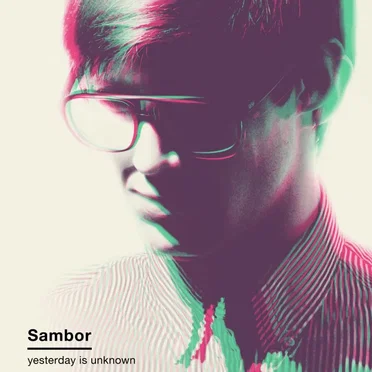 Yesterday Is Unknown by Sambor - album cover