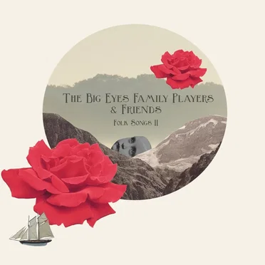 Folk Songs II by The Big Eyes Family Players & Friends - album cover