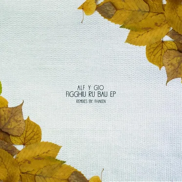 Figghiu Ru Bau EP by Alf&Gio - album cover