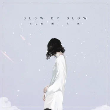 Blow By Blow by 선미킴 - album cover
