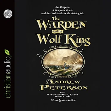 The Warden and the Wolf King by Andrew Peterson - album cover