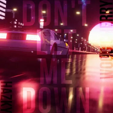 Don't let me down