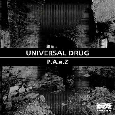 UNIVERSAL DRUG by P.A.ǝ.Z - album cover