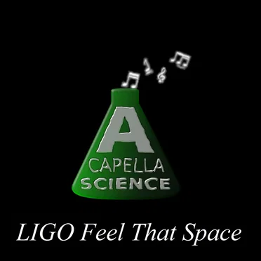 LIGO Feel That Space