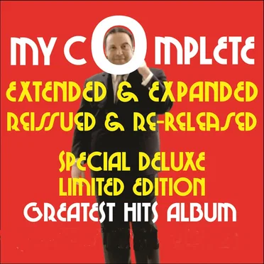 My Complete Extended & Expanded Reissued & Re-Released Special Deluxe Limited Edition Greatest Hits Album by Allan Sherman - album cover