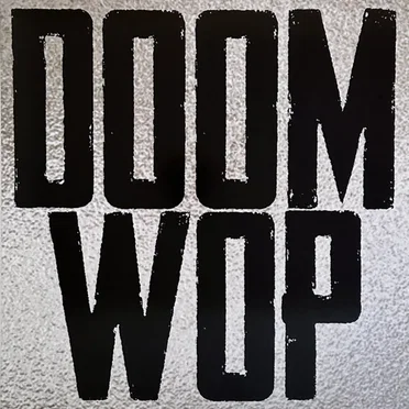DOOM WOP by Rickshaw Billie’s Burger Patrol - album cover