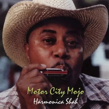 Motor City Mojo by Harmonica Shah - album cover