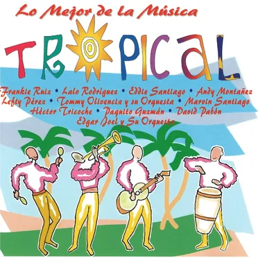 Lo Mejor de La Musica Tropical by Various Artists - album cover