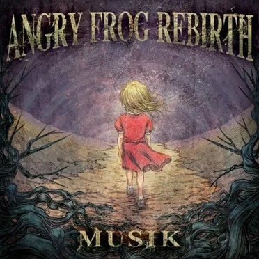 Musik by ANGRY FROG REBIRTH - album cover
