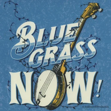 Bluegrass Now! by Various Artists - album cover