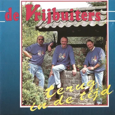 Terug in de tijd by De Vrijbuiters - album cover