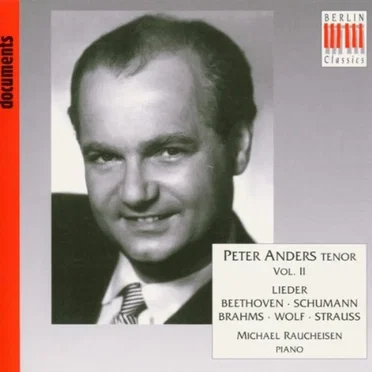 Peter Anders, Tenor, Vol. II - Lieder