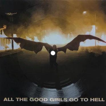 all the good girls go to hell