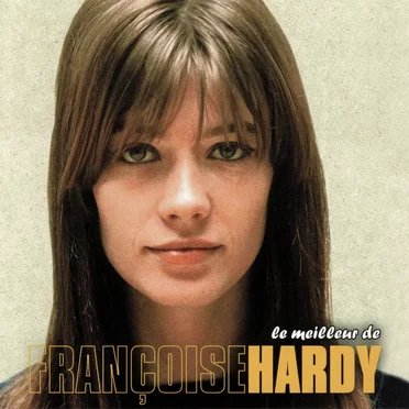 Le Meilleur de Françoise Hardy