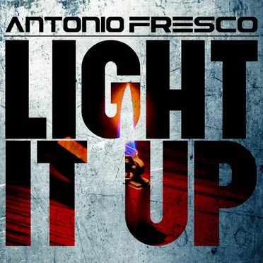 Light It Up by Antonio Fresco - album cover