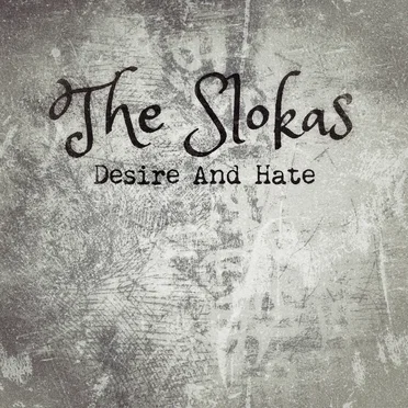 Desire and Hate by The Slokas - album cover