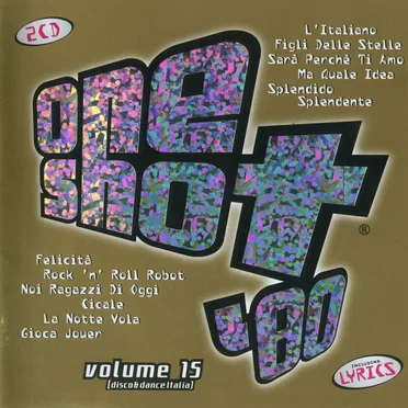 One Shot ’80, Volume 15: Disco & DanceItalia by Various Artists - album cover