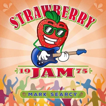 Strawberry Jam 1975 by Mark Searcy - album cover