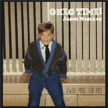 Oneg Time by Jason Mesches - album cover